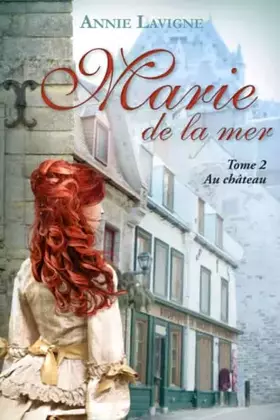 Couverture du produit · Marie de la mer Tome 2: Au château