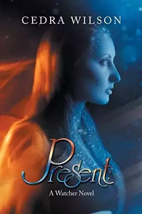 Couverture du produit · Present: A Watcher Novel