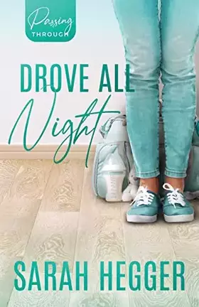 Couverture du produit · Drove All Night (Passing Through)