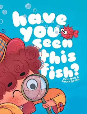 Couverture du produit · Have You Seen This Fish?