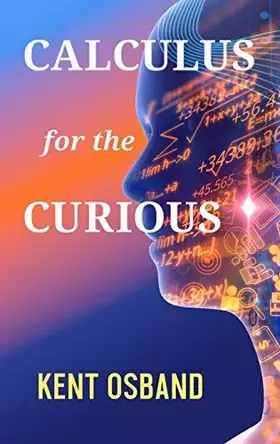Couverture du produit · Calculus for the Curious