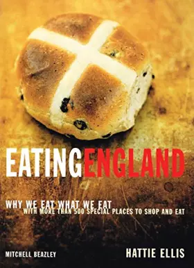 Couverture du produit · Eating England: Why We Eat What We Eat
