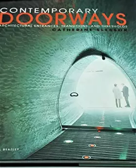 Couverture du produit · Contemporary Doorways: Architectural Entrances, Transitions, and Thresholds