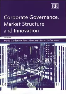 Couverture du produit · Corporate Governance, Market Structure and Innovation