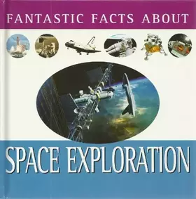 Couverture du produit · Fantastic Facts About Space Exploration