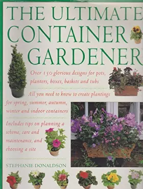 Couverture du produit · The Ultimate Container Gardening