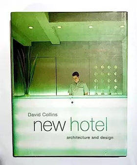 Couverture du produit · New Hotel: Architecture and Design