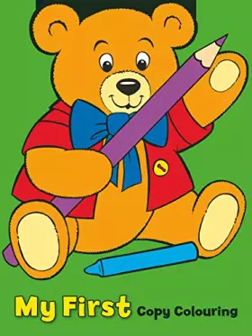 Couverture du produit · Teddy Bear My First Copy Colouring