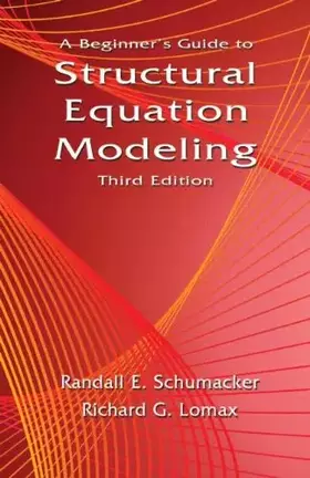 Couverture du produit · A Beginner's Guide to Structural Equation Modeling: Third Edition