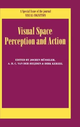 Couverture du produit · Visual Space Perception and Action: A Special Issue of Visual Cognition (Special Issues of Visual Cognition)