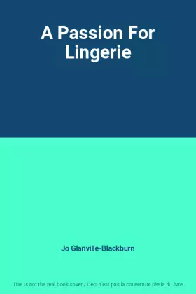 Couverture du produit · A Passion For Lingerie