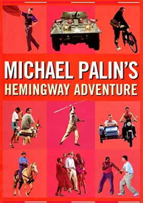 Couverture du produit · Michael Palin's Hemingway Adventure