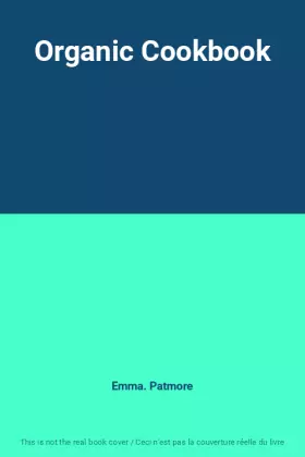 Couverture du produit · Organic Cookbook