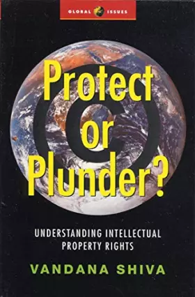 Couverture du produit · Protect or Plunder?: Understanding Intellectual Property Rights