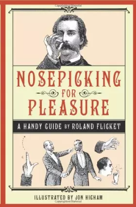 Couverture du produit · Nosepicking for Pleasure: A Handy Guide