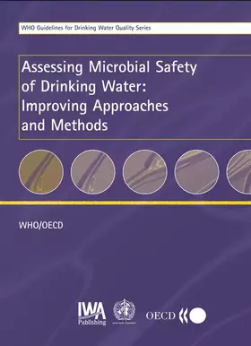 Couverture du produit · Assessing Microbial Safety of Drinking Water: Improving Approaches and Methods