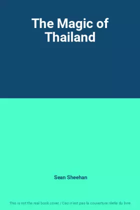Couverture du produit · The Magic of Thailand