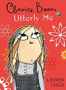 Couverture du produit · Clarice Bean, Utterly Me