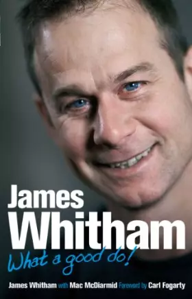 Couverture du produit · James Whitham: What a Good Do!