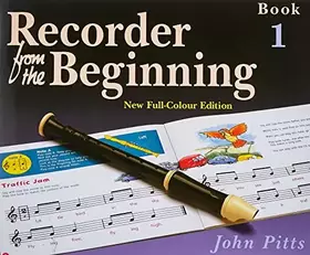 Couverture du produit · Recorder from the Beginning - Book 1: Full Color Edition