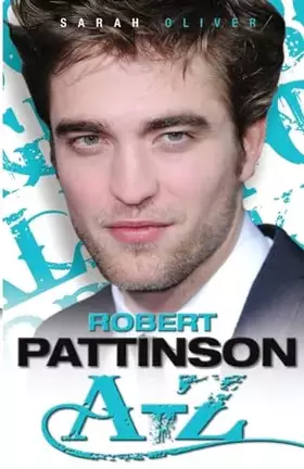 Couverture du produit · Robert Pattinson A-z