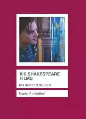 Couverture du produit · 100 Shakespeare Films (BFI Screen Guides)