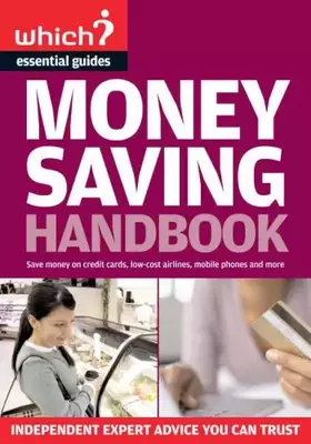 Couverture du produit · The Money-saving Handbook ("Which?" Essential Guides)