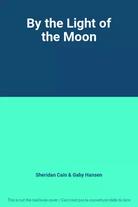 Couverture du produit · By the Light of the Moon