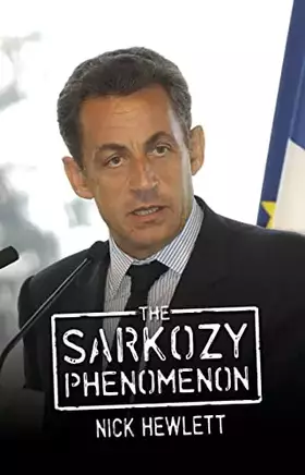 Couverture du produit · The Sarkozy Phenomenon