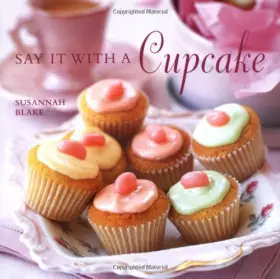 Couverture du produit · Say it with a Cupcake