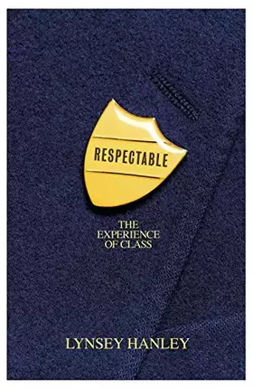 Couverture du produit · Respectable: The Experience of Class