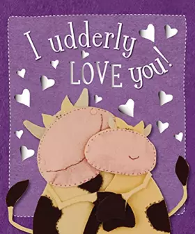Couverture du produit · I Udderly Love You