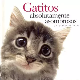 Couverture du produit · Gatitos absolutamente asombrosos