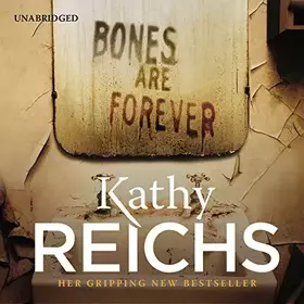 Couverture du produit · Bones Are Forever: (Temperance Brennan 15)