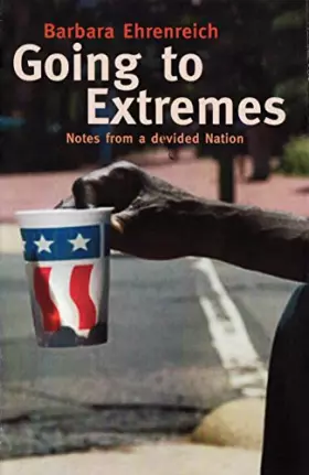 Couverture du produit · Going To Extremes: Notes from a Divided Nation