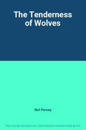 Couverture du produit · The Tenderness of Wolves