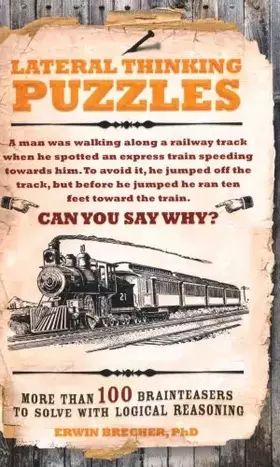 Couverture du produit · Lateral Thinking Puzzles: More Than 100 Brainteasers to Solve With Logical Reasoning