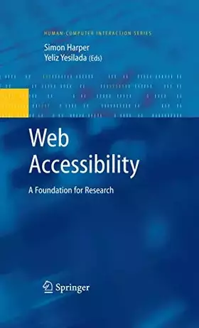 Couverture du produit · Web Accessibility: A Foundation for Research (Human–Computer Interaction Series)