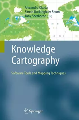 Couverture du produit · Knowledge Cartography: Software Tools and Mapping Techniques (Advanced Information and Knowledge Processing)
