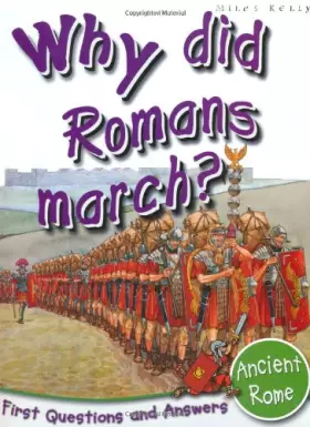 Couverture du produit · Ancient Rome: Why Did Romans March?