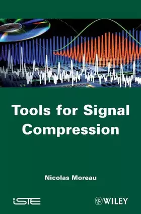 Couverture du produit · Tools for Signal Compression: Applications to Speech and Audio Coding