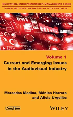 Couverture du produit · Current and Emerging Issues in the Audiovisual Industry