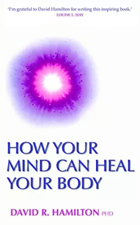 Couverture du produit · How Your Mind Can Heal Your Body