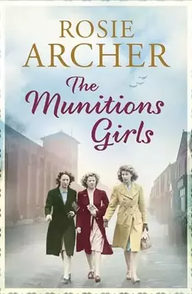 Couverture du produit · The Munitions Girls