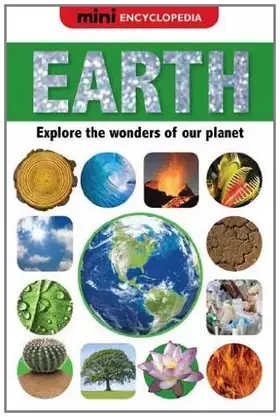 Couverture du produit · Mini Encyclopedias Earth