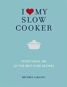 Couverture du produit · I Love My Slow Cooker