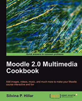 Couverture du produit · Moodle 2.0 Multimedia Cookbook