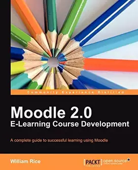 Couverture du produit · Moodle 2.0 E-Learning Course Development