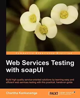 Couverture du produit · Web Services Testing with soapUI