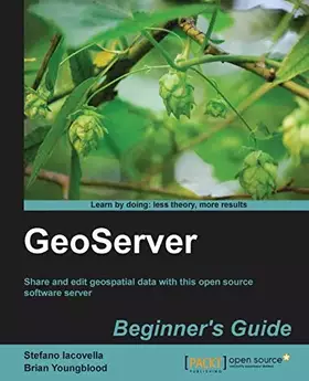 Couverture du produit · GeoServer Beginner’s Guide